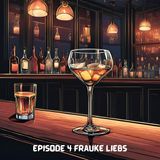 004 - Chillworthy Episode 4 ~ Frauke Liebs