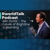 Episode 10: The Future of Brightline is Beaming
