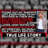 My Parents Gave My Brother Everything… So I Took It Back | True Life Story