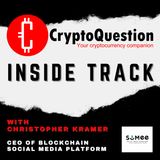 Inside Track with Christopher Kramer CEO of blockchain social media platform SoMee.Social