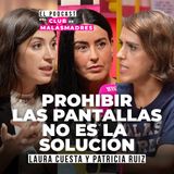 Cómo educar en lo digital sin prohibir con Laura Cuesta y Patricia Ruiz