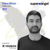 #13 Dann Bibas, Public.com