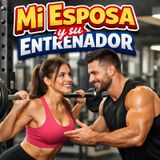 012_MI_ESPOSA_Y_SU_ENTRENADOR