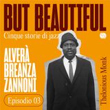 03. Thelonious Monk