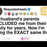 My husband's parents EXCLUDED me from their family for years. [FULL STORY] - Requested Reads