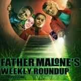 Father Malone's Weekly Roundup - Cold Storage (2026)