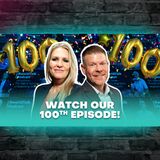 Episode 100: Celebrating a New Milestone! 100th Episode