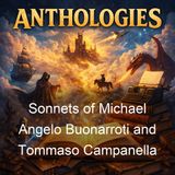 Sonnets of Michael Angelo Buonarroti and Tommaso Campanella - Michelangelo Buonarroti Tommaso Campanella