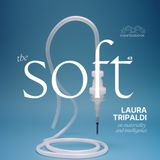 43. The Soft (w/ Laura Tripaldi)
