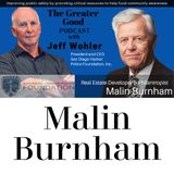 Malin Burnham LIVE on The Greater Good with Jeff Wohler Ep 350