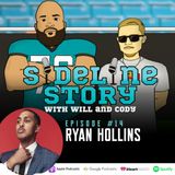 Episode #14 w/ Ryan Hollins