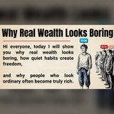Why True Wealth Looks Boring (But Changes Everything)