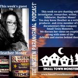 Small Town Monsters with Heather Moser