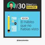 Día 22/30: ¿Ya descubriste tu patrón financiero? / Reto #30DíasParaInvertir