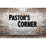 Pastor Corner with Elder Richards and Brother Cain