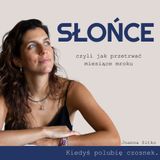 O tym jak zatrzymać słońce na dłużej