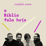 EP08 A Bíblia fala hoje | Ed René Kivitz conversa com Glair Arruda, André Anéas e André Farias