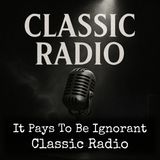 It Pays To Be Ignorant - Who Was Rip Van Winkle