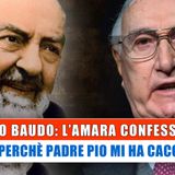 Pippo Baudo, L'Amara Confessione: Ecco Perchè Sono Stato Cacciato Da Padre Pio!