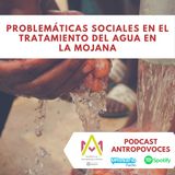Problemáticas sociales en el tratamiento del agua en La Mojana