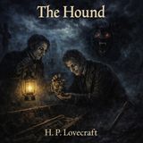 El sabueso de H. P. Lovecraft 🌑🐙 | Audiolibro completo de terror cósmico para dormir | Mitos de Cthulhu #32