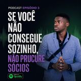Episódio 3 - se você não é eficaz, não busque eficiência.