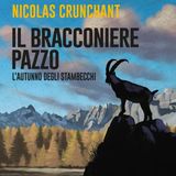 Nicolas Crunchant "Il bracconiere pazzo"