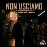 Non usciamo – Ep. 4 | Sopra di noi
