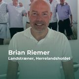 Brian Riemer: Sådan integrerer vi nye spillere på holdet