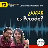 Ep. 70 JURAR: ¿es PECADO? ¿Qué dice la Biblia?
