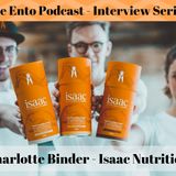 Entoview Series - Charlotte Binder from Isaac Nutrition