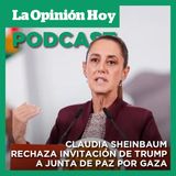 Sheinbaum rechaza invitación para participar en la Junta de Paz por Gaza.
