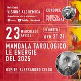 MANDALA TAROLOGICO, LE ENERGIE DEL 2025 con ALESSANDRO CELSO