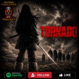 Puntata 299: Tornado
