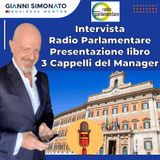 Intervista a Radio Parlamentare Montecitorio - Presentazione Libro i 3 Cappelli del Manager