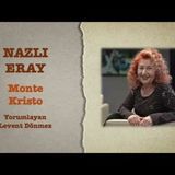 Nazlı Eray - Monte Kristo