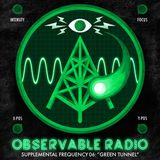 Supplemental Frequency 06: "The Green Tunnel"