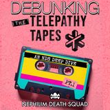 144: Debunking the Telepathy Tapes Pt. 1