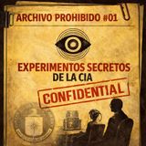 Archivos Prohibidos: 01 Expedientes secretos de la CIA