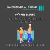 97° Audio lezione Appunti utili per assistenti famigliari