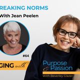Breaking Norms with Jean Peelen: A life of Defiance and Self Discovery