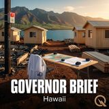 Governor Brief - Hawaii - Storm Relief, Reef Revival, and Maui's $385M Recovery Push