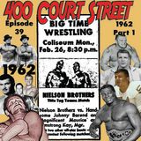400 Court Street - Pt. 2 of a look at 1962, a look back at Jerry Lawler losing Unified World Title and more