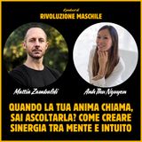 #44 Quando la tua Anima chiama, sai ascoltarla? Come creare sinergia tra mente e intuito - con Anh Thu Nguyen