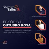 NumenTalks | Episódio 1: Outubro Rosa - Numenidades