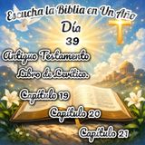 Escucha la Biblia en un año - Día 39