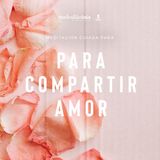 Meditación guiada para compartir Amor | Me lo dijo Lola