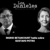 Ingrid Betancourt habla sobre Gustavo Petro.