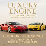 Due Icone, Due Mondi – Il Confronto tra Ferrari e Lamborghini