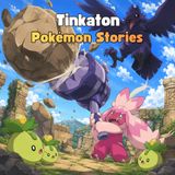 Tinkaton Pokemon Forge Story